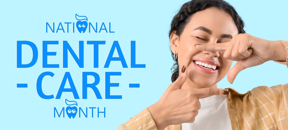 national dental care month